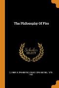The Philosophy of Fire