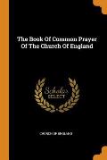 The Book of Common Prayer of the Church of England