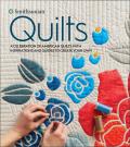 Smithsonian Quilts: A Celebration of American Quilts with Inspirations and Guides to Create Your Own