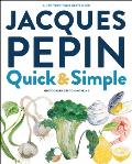 Jacques Pepin Quick & Simple