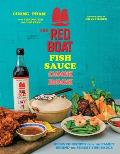 Red Boat Fish Sauce Cookbook Beloved Recipes from the Family Behind the Purest Fish Sauce