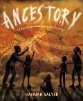 Ancestory The Mystery & Majesty of Ancient Cave Art
