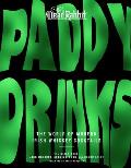 Paddy Drinks The World of Modern Irish Whiskey Cocktails