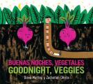 Buenas noches vegetales Goodnight Veggies bilingual board book