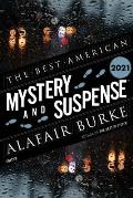 The Best American Mystery and Suspense 2021: A Collection