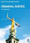 Criminal Justice: An Introduction