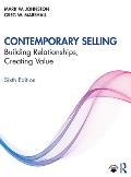 Contemporary Selling: Building Relationships, Creating Value