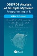 ODE/PDE Analysis of Multiple Myeloma: Programming in R