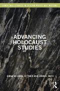 Advancing Holocaust Studies