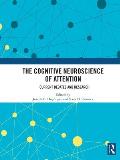 The Cognitive Neuroscience of Attention: Current Debates and Research