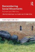 Remembering Social Movements: Activism and Memory