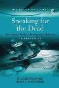 Speaking for the Dead: The Human Body in Biology and Medicine