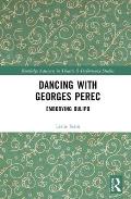 Dancing with Georges Perec: Embodying Oulipo