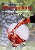 Winemaking: Basics and Applied Aspects