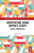 Interpreting Susan Sontag's Essays: Radical Contemplative