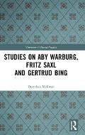 Studies on Aby Warburg, Fritz Saxl and Gertrud Bing