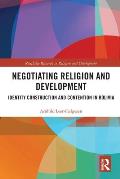 Negotiating Religion and Development: Identity Construction and Contention in Bolivia