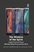 The Wisdom of the Spirit: Gospel, Church and Culture