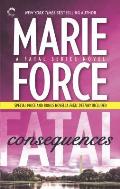 Fatal Consequences Book Three of the Fatal Series