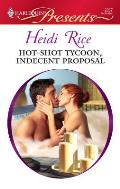 Hot Shot Tycoon Indecent Proposal