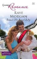 Harlequin Romance #4052: Found: His Royal Baby