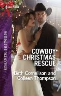 Cowboy Christmas Rescue: Rescuing the Witness\Rescuing the Bride