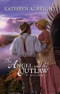 Angel & The Outlaw