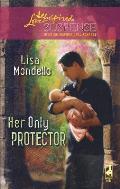 Her Only Protector (Love Inspired Suspense)