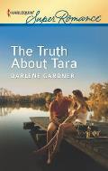 Harlequin Super Romance #1803: The Truth about Tara