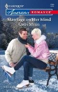 Harlequin American Romance #1182: Marriage on Her Mind