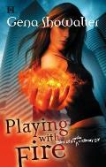 Playing With Fire Tales of an Extraordinary Girl 01