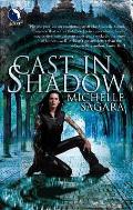 Cast In Shadow 1