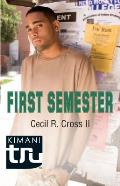 First Semester Kimani Tru