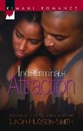 Kimani Romance #91: Indiscriminate Attraction