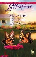 Dry Creek Courtship