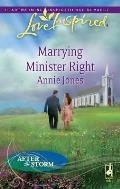 Marrying Minister Right (Love Inspired)