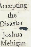 Accepting the Disaster Poems