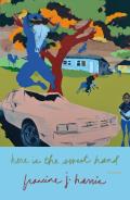 Cover Image for 'Here is the Sweet Hand: Poems' by francine j. harris