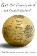 Home and Away: Writing the Beautiful Game