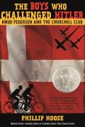 Boys Who Challenged Hitler Knud Pedersen & the Churchill Club