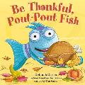 Be Thankful Pout Pout Fish