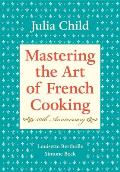 Mastering the Art of French Cooking Volume One Fortieth Anniversary Edition