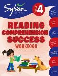 4th Grade Reading Comprehension Success Workbook: Reading Between the Lines, Picture Clues, Fact and Opinion, Main Ideas and Details, Comparing and Co