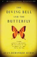 Diving Bell & the Butterfly A Memoir of Life in Death