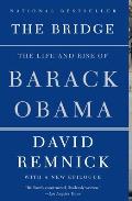 Bridge The Life & Rise of Barack Obama