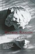 Within Reason: Within Reason: Rationality and Human Behavior