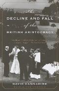 Decline & Fall of the British Aristocracy