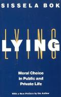 Lying Moral Choice in Public & Private Life