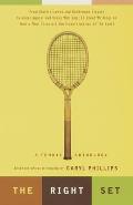 The Right Set: A Tennis Anthology