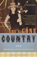 She's Gone Country: Dispatches from a Lost Soul in the Heart of Dixie